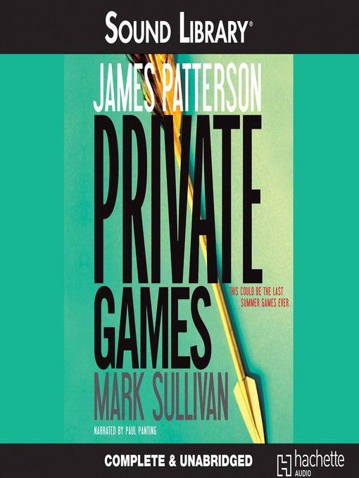 Title details for Private Games by James Patterson - Available